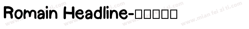 Romain Headline字体转换
